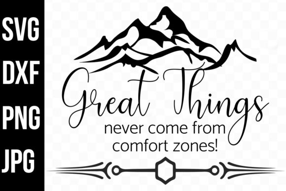 Comfort Zones Adventure Quote: Graphics for Crafts & Creative Projects