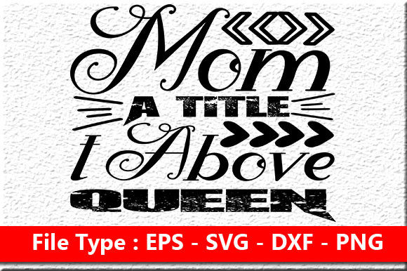 Funny Mom Quote Design: Graphics and Crafts