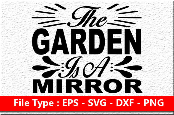 Garden Quote Design, the Garden is a Mir
