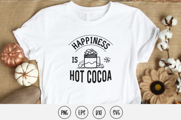 Happiness Is Hot Cocoa SVG Graphics for Crafts