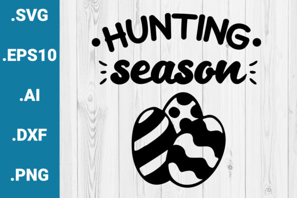 Hunting Season Easter Quote: Graphics for Crafts