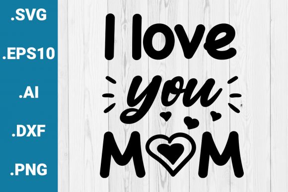 I Love You Mom Quote
