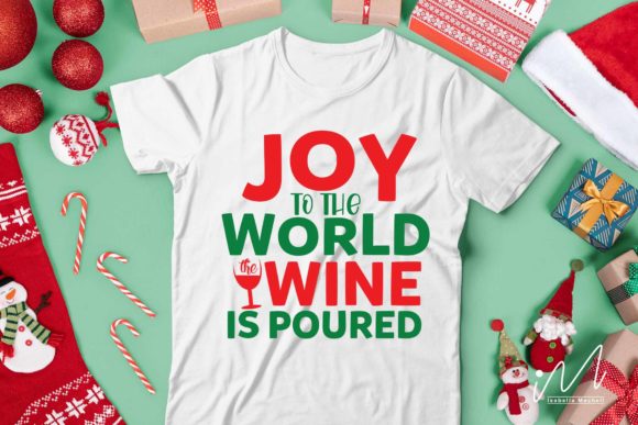 Joy to the World the Wine is Poured SVG Graphics for Crafts