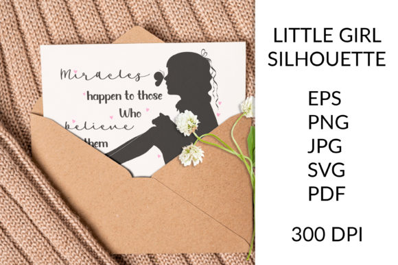 Little Girl Silhouette with Quote: Graphics for Crafts & Content