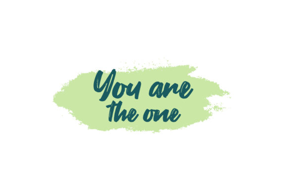 You’re the One Valentine Graphics for Crafts